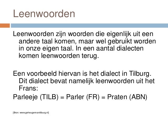 Wat zijn leenwoorden?