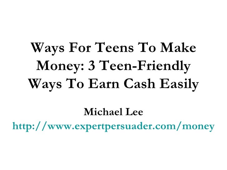 ways of earning money as a teenager