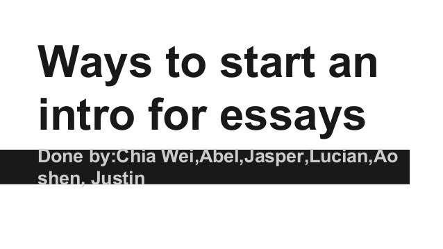 Best ways to start an essay