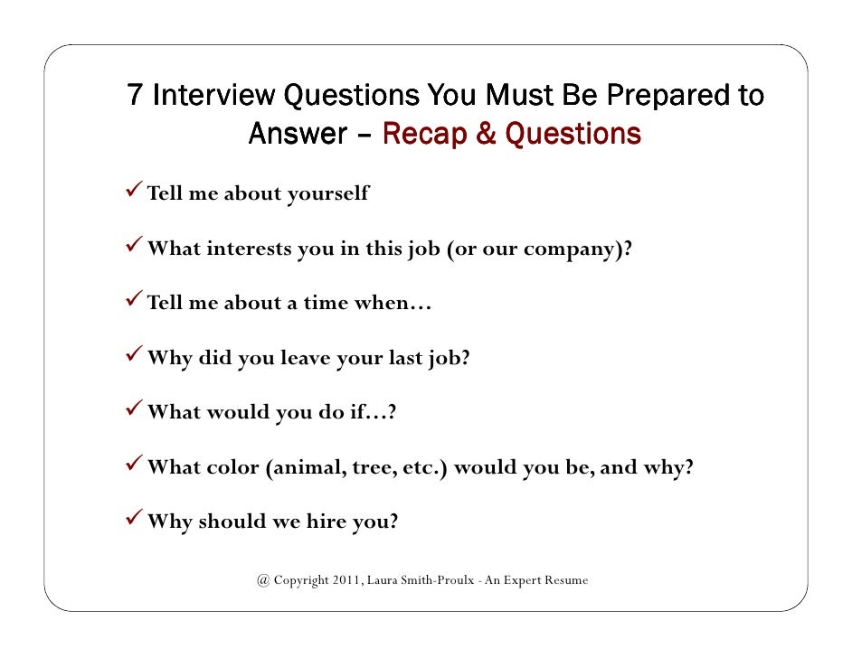 7 Interview Questions You Must Be Prepared to Answer [inar Slides]