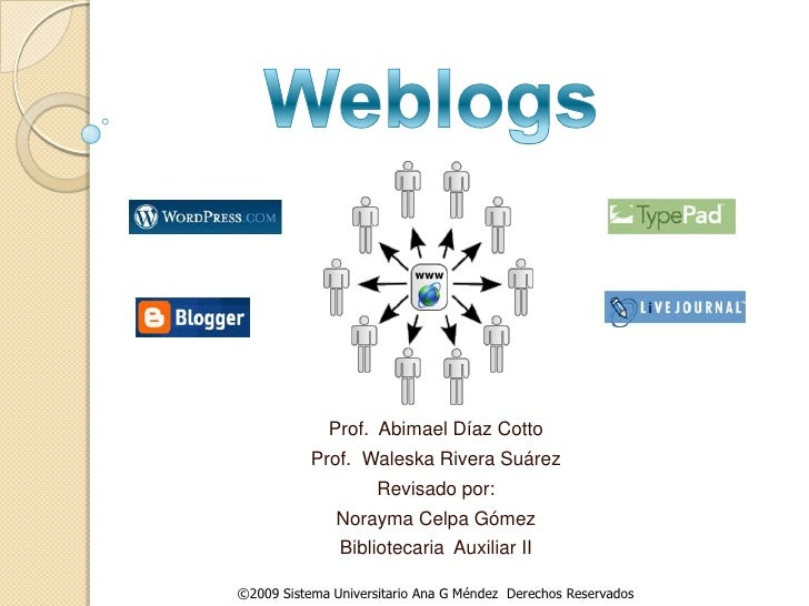 WEBLOGS weblogs: