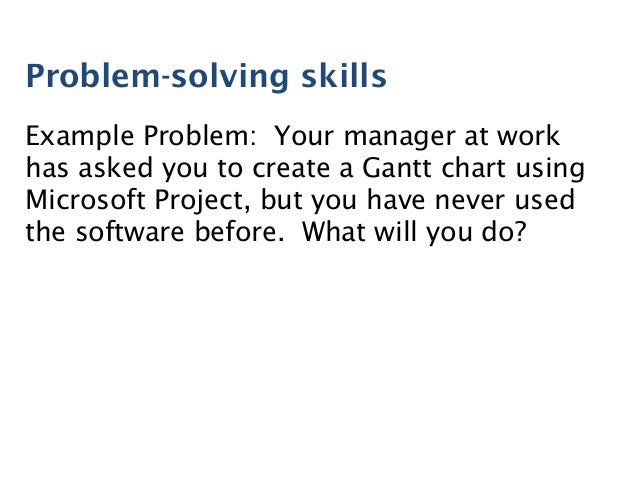 example of problem solving skills