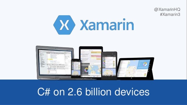 [Image: say-hello-to-xamarin-3-1-638.jpg?cb=1401642137]