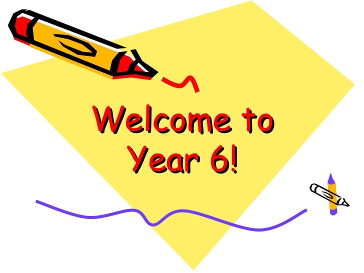 to year 6 powerpoint