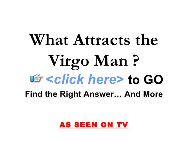 What Attracts The Virgo Man 101