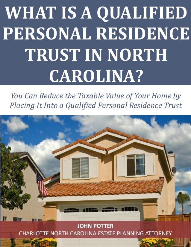 What is a Qualified Personal Residence Trust in North Carolina