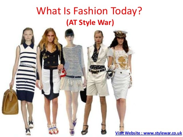 What is Today's Fashion At Stylewar