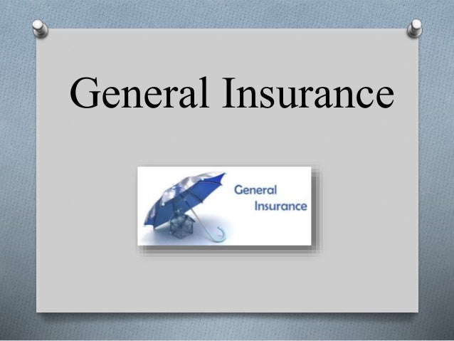 what-is-general-insurance-1-638.jpg?cb=1