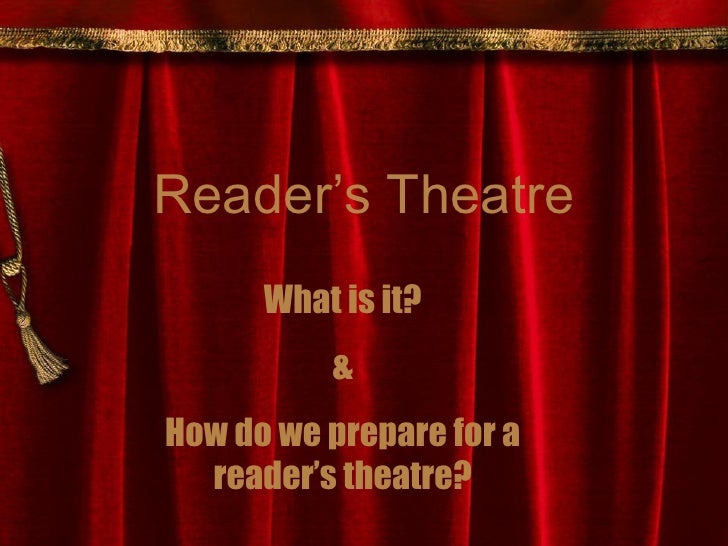 What Is Readers Theatre