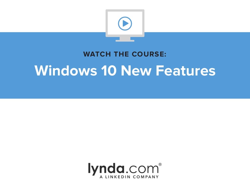 A Complete Guide To New Windows 10 Features - www.vrogue.co