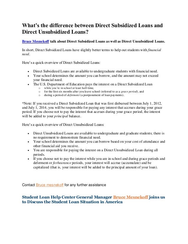What’s the difference between direct subsidized loans and direct unsu… What’s the difference between direct subsidized loans and direct unsu…