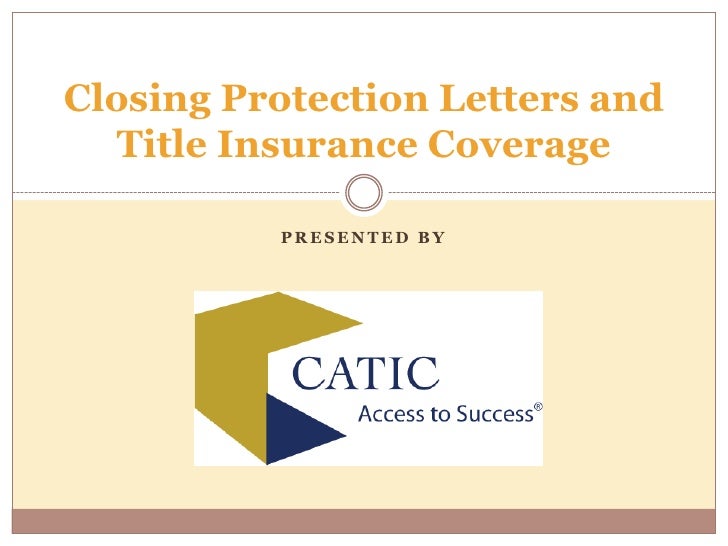 What You Need To Know About Closing Protection Letters (Final)