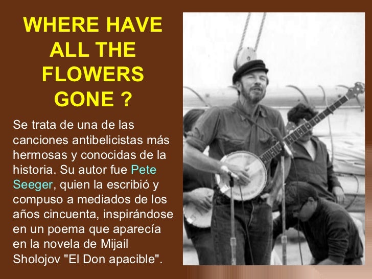 Where have all the flowers gone