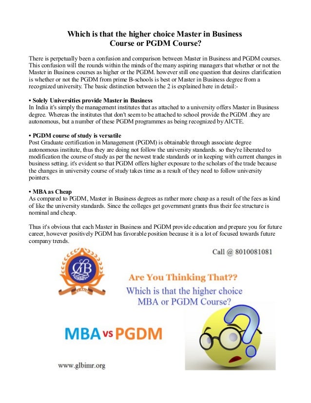 Which is that the higher choice master in business