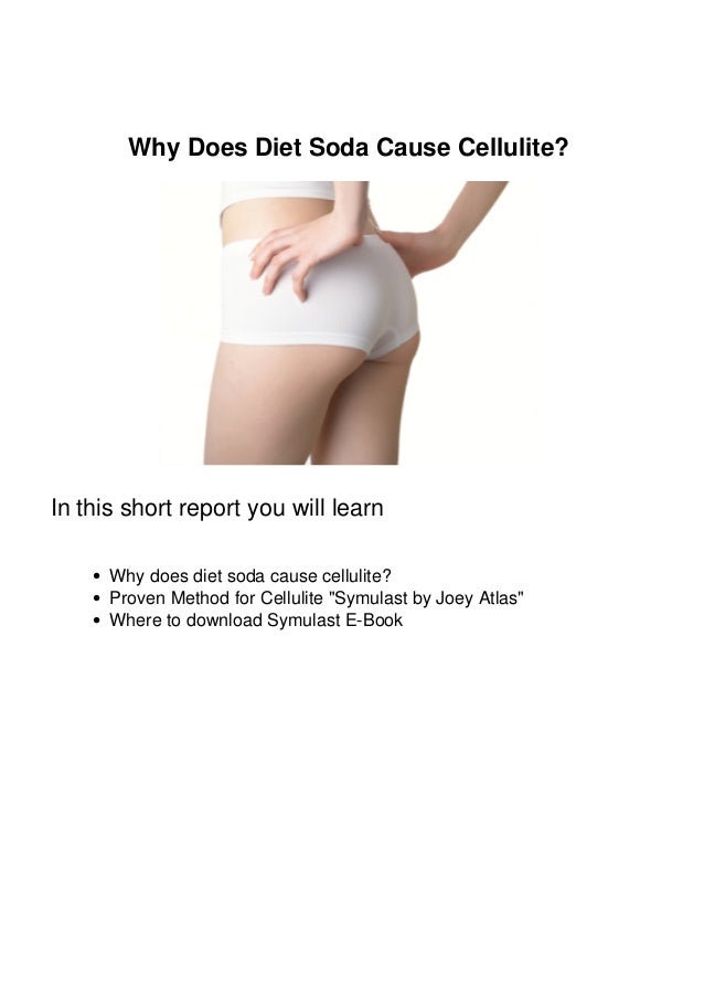 Is Your Diet Pop Making you FAT? Why Does Diet Soda Cause Cellulite