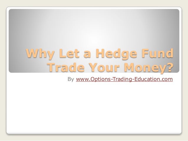 The option trader hedge fund download