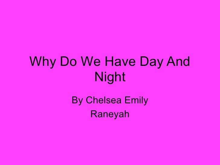 why we make day why do we day and why we make day why do we day and