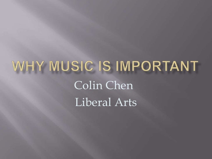 Why music is important