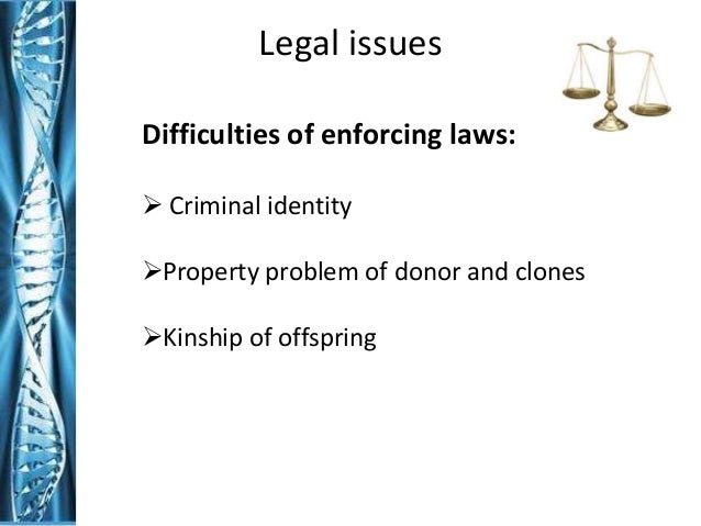 ethical and moral issues in the idea of human cloning ethical and moral issues in the idea of human cloning