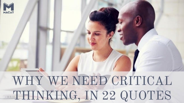 Why we need critical thinking in 17 quotes picture