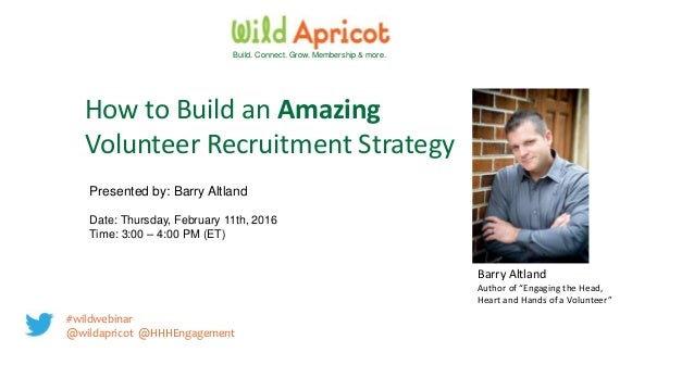 wild apricot expert webinar series how to build an volunteer recruitment strategies
