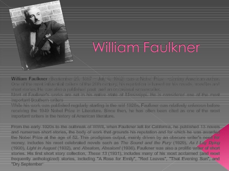 Custom "a rose for emily" by william faulkner essay writing