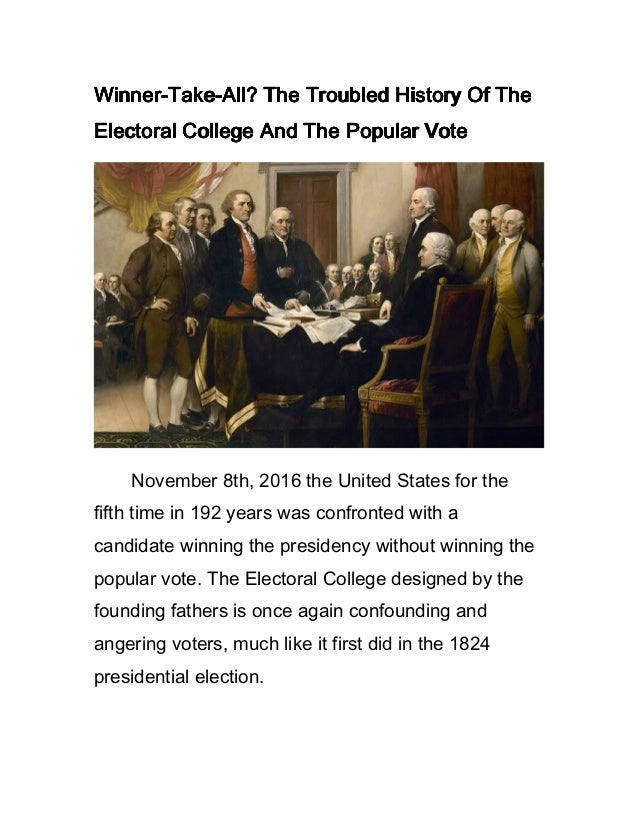 the origins and history of the electoral college The electoral college is a process, not a place the founding fathers established it in the constitution as a compromise between election of the president by a. the origins and history of the electoral college The electoral college is a process, not a place the founding fathers established it in the constitution as a compromise between election of the president by a.