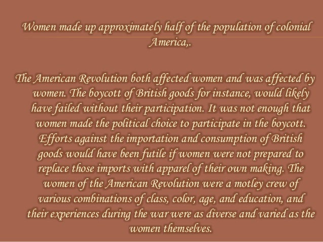 womens participation in the american revolution The emergence of women's sphere while women often stayed at home during the years preceding the industrial revolution, the american west demanded more of. womens participation in the american revolution The emergence of women's sphere while women often stayed at home during the years preceding the industrial revolution, the american west demanded more of.