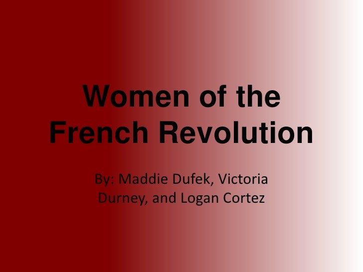 women in the french revolution thesis Get an answer for 'what would be the best thesis for a research paper 6-8 pages long on the impact of the industrial revolution in the usi have been trying to think one one, they just arent good enough' and find homework help for other what energy sources should be pursued, history questions at enotes. women in the french revolution thesis Get an answer for 'what would be the best thesis for a research paper 6-8 pages long on the impact of the industrial revolution in the usi have been trying to think one one, they just arent good enough' and find homework help for other what energy sources should be pursued, history questions at enotes.