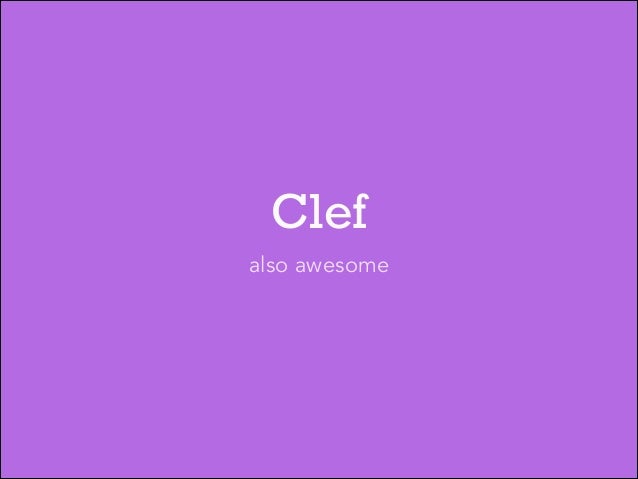 Clef, Internet Security Of the Future