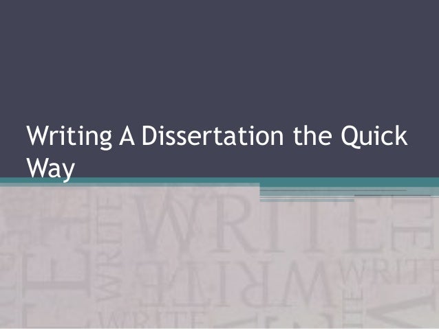 Writing Dissertation Quickly