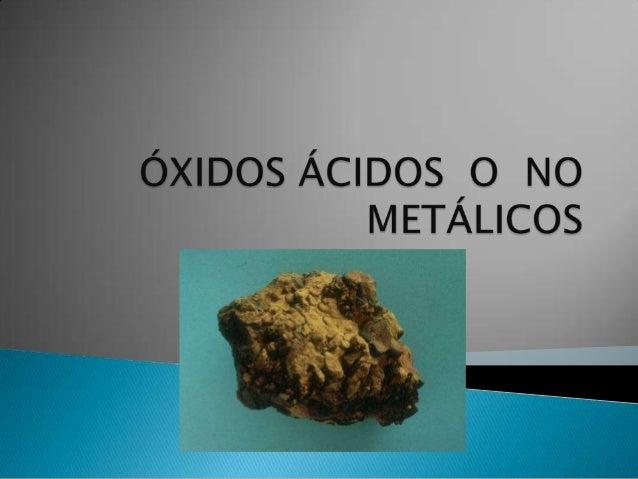 óXidos acidos o no metálicos