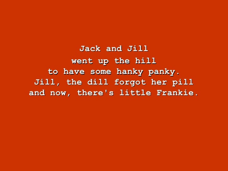 Jack And Jill Went Up The Hill Dirty Lyrics
