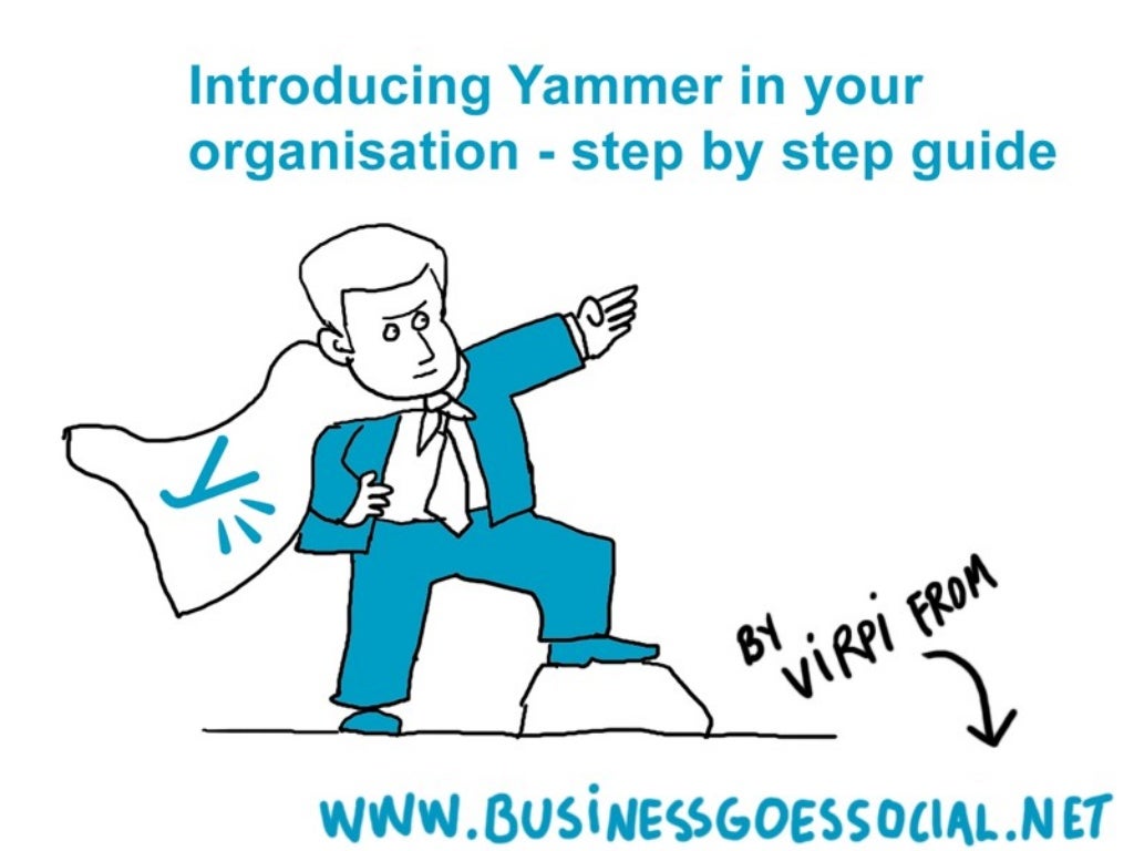 Introducing Yammer in your organisation - illustrated guide