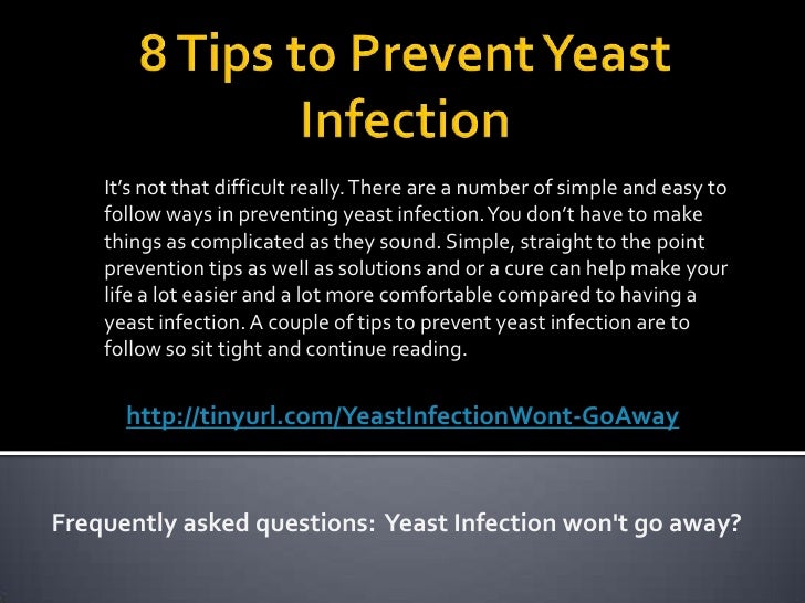 A yeast infection that will not go away, yeast infection post hysterectomy