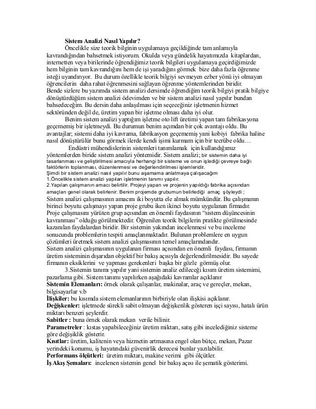 sistem analizi projesi Process system analysis since 1989, abz has analyzed and evaluated the methods, equations and physics necessary to solve problems related to fluid . sistem analizi projesi Process system analysis since 1989, abz has analyzed and evaluated the methods, equations and physics necessary to solve problems related to fluid .