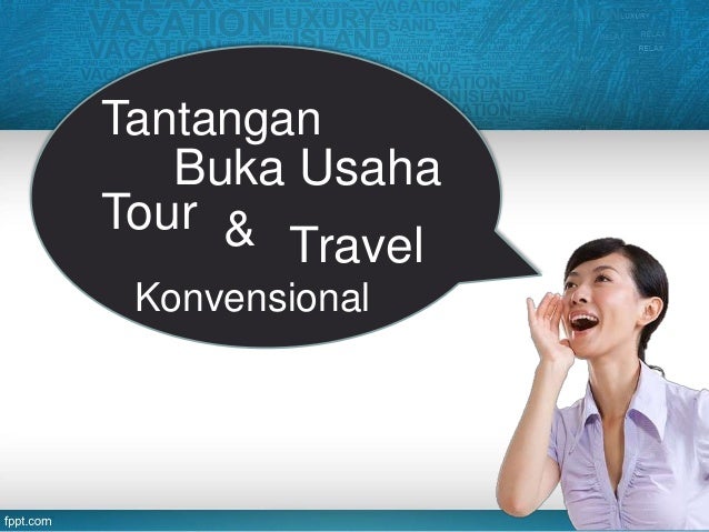 Image Result For Bisnis Tour N Travel Tanpa Modal Image Result For Bisnis Tour N Travel Tanpa Modal
