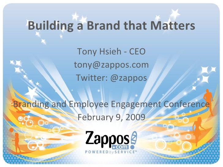 Zappos - Branding And Employee Engagement Conference - 2-9-09