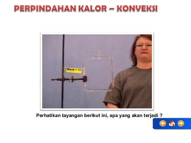 Zat dan kalor perpindahan kalor