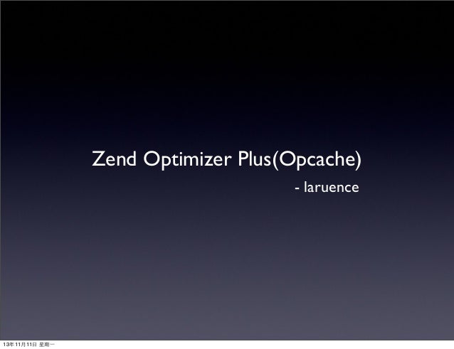 Learn more about Zend Optimizer