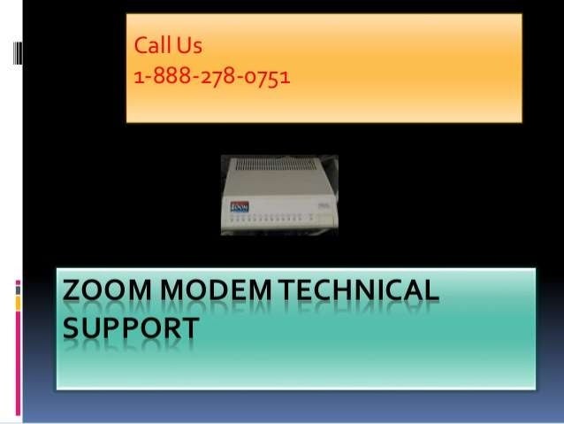 Zoom modem Customer Service 1 888 278 0751 Phone Number