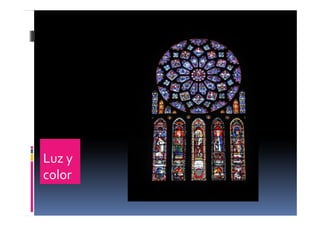 Luz y 
color 
 