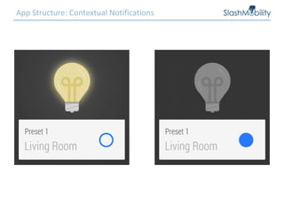 App Structure: Contextual Notifications
 