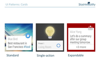 Standard Single-action Expandable
UI Patterns: Cards
 