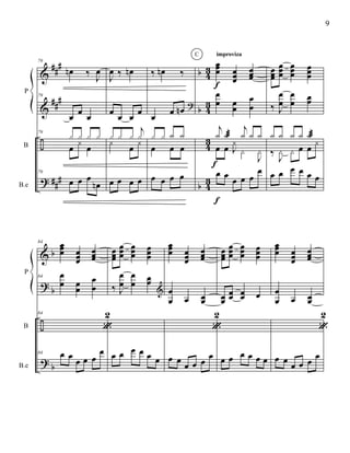 &
&
÷
?
##
#
##
#
##
#
b
b
b
4
3
4
3
4
3
4
3
B
B.e
P
79
œn ‰
J
œ
79
œ
œ
œ
79
y y y y
œ ¿ œ
79
œ œ œ
œn
J
œ ‰ œn
œ
œ œ
œ
y y y
j
y
¿ œ ¿
œ œ œ œ
‰ œn ‰
œ
œ œn
?
y y y y
œ œ œ
œ œ œ œ
œœœ œœœ
œœœ
œ
œ œœ
œ
œ
j
y yæ
j
y y y
œ œ J
¿
y
J
y
œ œ œ œ œ
œ
f
f
f
improvizaC
œœœ
œœœ
œœœ
œœœ
‰ J
œ
œ
œ
œ
œœ
y y y y yæ
‰
J
y y œ œ ¿
œ œ œ œ œ œ
&
?
÷
?
b
b
b
B
B.e
P
84
œœœ œœœ
œœœ
84 œ
œ œ
œ
œ
œ
84
«
2
84 œ œ
œ œ œ
œ
œœœ
œœœ
œœœ
œœœ
‰ J
œ
œ
œ
œ œœ
&
œ œ œ œ œ œ
œœœ œœœ
œœœ
œ
œ œ œœ
«
2
œ œ œ œ œ
œ
œœœ
œœœ
œœœ
œœœ
œœ
œœ œœ œ
œ œ œ œ œ œ
œœœ œœœ
œœœ
œ
œ œ œœ
«
2
œ œ œ œ œ
œ
9
 