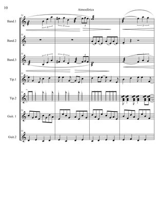 &
&
&
&
&
&
&
Band.1
Band.2
Band.3
Tip.1
Tip.2
Guit. 1
Guit.2
53
˙
æ
œ œ œ
3
53
∑
53
˙æ œ œ œ
3
53
J
œ
œ j
œ
œ œ
53
ÒÒÒÒ
ÒÒÒÒ
ÒÒÒÒ
j
ÒÒÒÒ
ÒÒÒÒ
j
ÒÒÒÒ
53
œ œ œ œ
œ œ œ œ
53
œ œ œ œ
œ# œ œ œ
æ
œ œœ
3 3
∑
œ# œ œ œæ œ œœ
3 3
J
œ œ j
œ œ œ
œ
ÒÒÒÒ
j
ÒÒÒÒ
ÒÒÒÒ
j
ÒÒÒÒ
ÒÒÒÒ
œ
œ œ œ œ œ
œ œ
œ œ œ œ
wæ
œ œ œ œ œ œ œ œ
w
æ
œ œ œ
J
œ
œ j
œ
ÒÒÒÒ
ÒÒÒÒ
ÒÒÒÒ
ÒÒÒÒ
ÒÒÒÒ
ÒÒÒÒ
ÒÒÒÒ
ÒÒÒÒ
œ œ œ
œ œ œ œ œ
œ œ œ œ
˙
æ
œ œ œ
3
œ-
Œ Ó
˙æ œ œ œ
3
œ œ J
œ œ j
œ
J
œœœœ
œœœœ
J
œœœœ
œœœœ
œœœœ
œœœœ
œ œ
œ œ œ
œ œ œ
œ œ œ œ
10 Atmosférica
 