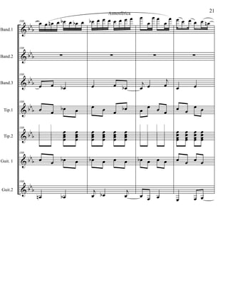 &
&
&
&
&
&
&
bb
b
bbb
bbb
bb
b
bb
b
bb
b
bbb
Band.1
Band.2
Band.3
Tip.1
Tip.2
Guit. 1
Guit.2
108 œ œ œn œ œb œ œb œ
108
∑
108
œ œ œb
108
œ œ
œb œ
108


œœœœ
œœœœ
108
œ œ œb œ
108
œn œb
œb œ œ œ œ œ œ œ
∑
œ œ œb
œ œ œ
œb
œœœœ
œœœœ
œœœœ
œœœœ
œb œ œ œ
j
œ œb j
œ
œ
œ
œ œ
œ
œ
∑
j
œ œ
j
œ
œ
œ œ œ




œb œ œ œ
œ œ œ
œ œ œ œ œ œn
∑
œ œ
œ œ
œ œ
œœœœ
œœœœ
œœœœ
œœœœ
œ œ œ œ
œ œ œ
21Atmosférica
 