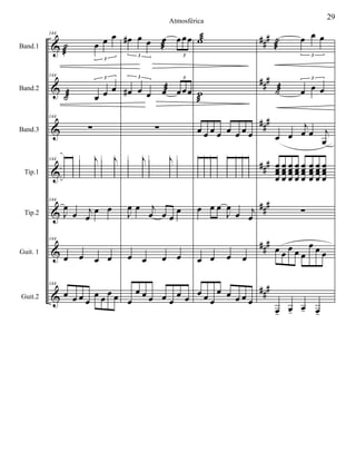 &
&
&
&
&
&
&
###
###
###
###
##
#
###
###
Band.1
Band.2
Band.3
Tip.1
Tip.2
Guit. 1
Guit.2
144
˙
æ
œ œ œ
3
144
˙æ œ œ œ
3
144
∑
144



j


j

144
J
œ
œ j
œ
œ œ
144
œ œ œ œ
144
œ œ œ œ
œ œ
œ œ
œ# œ œ œ
ææ
œœœ
3 3
œ# œ œ œæ œœœ
3 3
∑

j


j


J
œ œ j
œ œ œ
œ
œ œ œ œ
œ
œ œ œ œ œ
œ œ
wæ
w
æ
œ œ œ œ œ œ œ œ








œ œ œ
J
œ
œ j
œ
œ œ œ œ
œ œ œ
œ œ œ œ œ
˙
æ
œ œ œ
3
˙æ œ œ œ
3
œ œ
j
œ œ j
œ
œœœœ
œœœœ
œœœœ
œœœœ
œœœœ
œœœœ
œœœœ
œœœœ
∑
œ œ œ œ œ
œ œ œ
œ- œ- œ- œ-
29Atmosférica
 