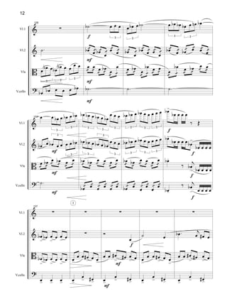 &
&
B
?
Vl.1
Vl.2
Vla
V.cello
129
∑
.˙
3
œ
œb œ
3
œb
œb œ
3
œ
œ œ
œb œb œ œ œ œb
˙b
3
œ œ œ
œb !
œ! œb !
œ
! œ!
œ!
œ
!
œ
! œ
!
œb
! œ
!
œ
!
.˙b
f
F
F
F
3
œ œb œ ˙b
œb !
œ
! œb !
œ! œ!
œ
!
œ
!
œb
! œ
!
œb
!
œ
!
œ
!
.˙
3
œ œb œb
3
œb œ œn œb
œb !
œ! œb ! œ! œ!
œ!
œ
!
œb
!
œ
!
œb
!
œ
! œ
!
.˙
&
&
B
?
Vl.1
Vl.2
Vla
V.cello
133 œ
3
œ œb œ
3
œb œ œb
œb œ
3
œb œ œ
3
œ œ œb
œ
!
œb
!
œ
! œb
! œ
!
œ
!
.˙
F
F
F
3
œb œb œ
3
œb œ œb
3
œ œ œ
3
œb œb œ
3
œb œ œb
3
œ œ œ
œb
! œb
!
œ
! œ
! œ
!
œ
!
œb ! œ!
œ! œ!
œ! œ!
3
œb œb œ
3
œb œ œ
3
œ œ œ
3
œb œb œ
3
œb œ œ
3
œ œ œ
œb
! œb
!
œ
! œ
! œ
!
œ
!
œb ! œ!
œ
! œ!
œ
! œ!
œb>
œb œ œ œ
‰ Œ
œb>
œb œ œ œ œb
>
œb œ œ œ
œb-
‰
j
œb
> œb œ œ œ
œb-
‰ j
œb
> œ œ œ œ
f
f
f
f
&
&
B
?
Vl.1
Vl.2
Vla
V.cello
137
∑
œb
>
œb œ
>
œ œ
> œ
œb
>
œb œ
>
œ œ
>
œ
œ> œ> œ>
∑
∑
œ>
œ œ œ#
> œ œ>
œ>
œ
> œ#>
I
∑
Ó
œ
œ œ œ#
>
œ# œ
> œ
œ>
œ
> œ#>
f
F
F
∑
˙ œ
œ>
œ œ œ#
> œ œ
>
œ>
œ
> œ#>
∑
.œb j
œ œ# œ
œ œ œ#
>
œ# œ
> œ
œ>
œ
> œ#>
12
 