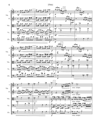 &
&
B
?
?
b
b
b
b
b
I
II
Vla.
Vc.
Cb.
Vln.
60
‰. R
œ .œ œ .œ œ œ
‰.
R
œ .œ œ .œ œœ œœ
.œb œ .œ œ .œ œ œ
œb
œ
œ œ œ œ œœ
œ œ œ œ
3 3 3 3
œ œ
œ œ
œ œ
œ œ
F
F
F
F
F
.œ œ .œ œ .œ œ œ
..œœ œ .œ œœ ..œœ œœ œœ
.œ œ .œ œ .œ œ œ
œœ
œ œ œ œ œœ
œ œœœ
3 3 3 3
œ œ
œ œ
œ œ
œ œ
f
f
f
f
f
œ œb œ j
œb
3
œb œb œ J
œb
‰ Œ3
Ó
œ œb œ j
œb
3
œb œb œ
3
œ ˙b
œ
œ ˙b
œ
wb
H
p
p
F
F
p
œ œ œ j
œ
3
œœœJ
œ
Œ
3
Ó œ œb œ œ œ œ
3 3
œ ˙b œ
œ ˙b œ
˙ œ œ
&
&
B
?
?
b
b
b
b
b
I
II
Vla.
Vc.
Cb.
Vln.
64
‰. R
œ# .œ œ# .œ œ# œ
‰.
R
œ# .œ œ .œ œœ# œœ
.œn œ .œ œ .œ œ œ
œn
œn
œ# œ œ# œ œ# œ
œ œ œœ
3 3 3 3
œn œ
œ# œ
œ œ
œ œ
F
F
F
F
F
.œ œ# .œ œ# .œ œn œ
..œœ œ# .œ œœ# ..œœ œœ œœ#
.œ œn .œ œ .œ œ œ
œ# œn
œ# œ œ# œ œœ
œ œ œ œ
3 3 3 3
œn œ
œ# œ
œœ
œ œ
f
f
f
œn œ œ j
œ
3
œœœJ
œ
‰ Œ3
Ó
œn œœ j
œ
3
œœœ
3
œn ˙
œn
œn ˙
œn
w
I
p
p
F
F
p
œ# œ# œ j
œ#
3
œ# œ# œ J
œ#
Œ
3
Ó œ# œœ œ# œn œ
3 3
œ# ˙ œ#
œ# ˙ œ#
˙# œ# œ#
&
&
B
?
?
b
b
b
b
b
I
II
Vla.
Vc.
Cb.
Vln.
œ
˙ œ#
œ œ œ œ œ œ œ œ œ œ œ œ
3 3
3
3
œn ˙ œ#
˙n
œ œb
˙ œ œb
F
œn
˙ œn
œ œ œ œ œ œ œ œ œ œ œ œ3
3
3 3
œn
˙ œn
˙
œ œ
˙
œ œ
œb .œ
œ œ œ œb œ œ
œ .œ
œ œ œ œb œ œ
œb
>
œ œ œ
>
œ œ œ
>
œ œ œ
>
œ œ
œ>
œ œ
œ
> œ œ
œ
> œ œ
œ
> œ œ
œ> ‰ œ>
‰
œ> ‰ œ>
‰
J
f
f
f
f
f
œb .˙b
œb .˙b
œb œ œ œ œ œ œ œb œ œ œ œ œ
œb
œb œ
œ
œ œ
œ
œ œ œ œb œ œ
œb ‰ œ
‰
˙>
cresc. sempre
cresc. sempre
cresc. sempre
cresc. sempre
cresc. sempre
6 [Title]
 